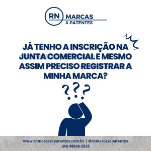 Já Tenho a Inscrição na Junta Comercial e Mesmo Assim Preciso Registrar a Minha Marca?
