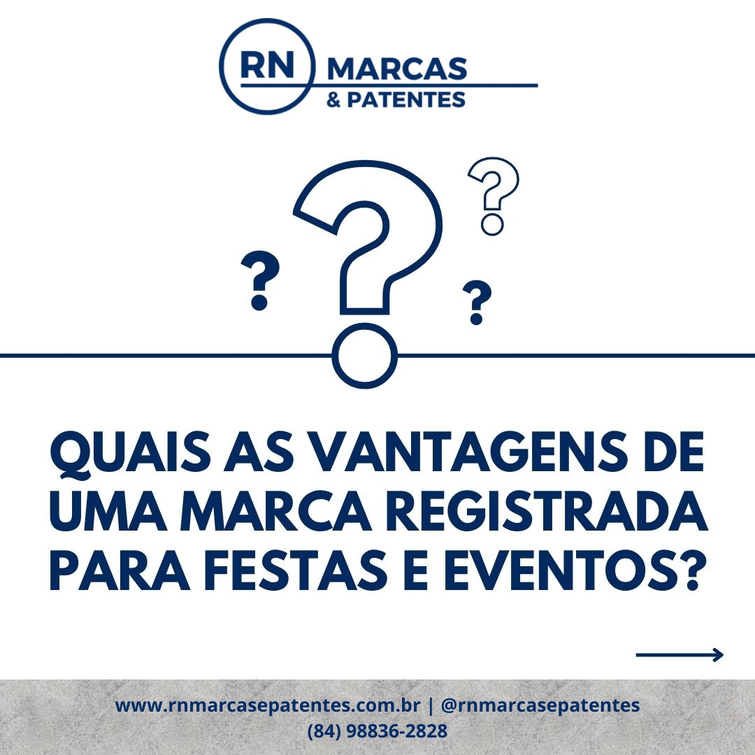 Quais as vantagens de uma marca registrada para festas e eventos? Proteja a identidade do seu sucesso
